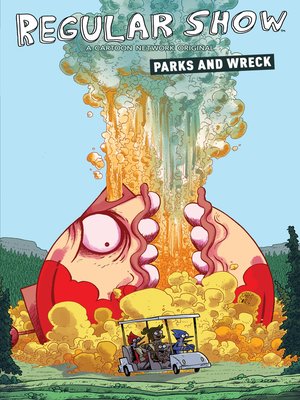 cover image of Regular Show: Parks & Wreck